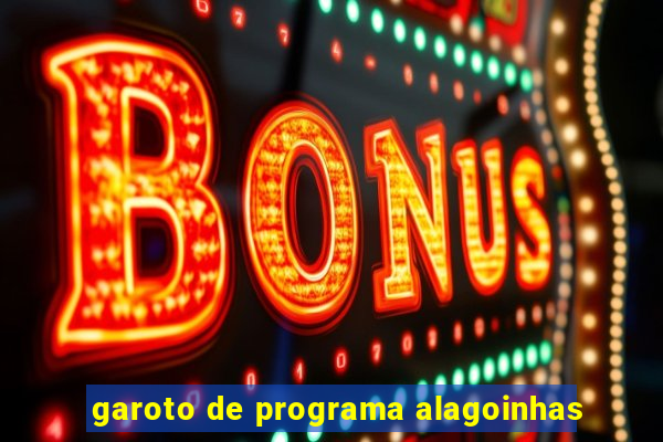 garoto de programa alagoinhas